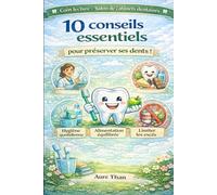 Coin lecture - Cabinet dentaire : 10 conseils essentiels pour préserver ses dents (Mon coin lecture de salon)