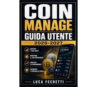Coin Manage Guida Utente 2026-2027: Il Manuale Completo per Catalogare, Organizzare e Valorizzare la Tua Collezione Numismatica