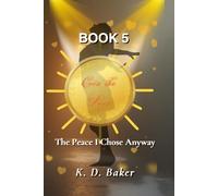 Coin the Love: The Peace I Chose Anyway (Coining Healing Arc Series)