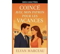 Coincé avec mon patron pour les vacances