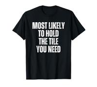 Coincidencia más Probable para sostener el azulejo Que Necesita Mahjong Group Camiseta