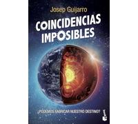 Coincidencias imposibles: ¿Podemos forjar nuestro destino?: 5 (Enigmas y Misterios)