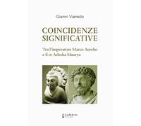 Coincidenze significative. Tra l’imperatore Marco Aurelio e il re Ashoka Maurya