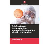 Coinfecção por Mycobacterium tuberculosis e agentes micóticos sistémicos