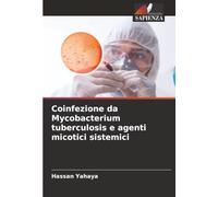 Coinfezione da Mycobacterium tuberculosis e agenti micotici sistemici