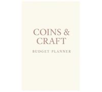 Coins & Craft: Budget Planner, Expense Tracker & Personal Finance Workbook