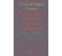 Coins of Magna Graecia: The Coinage of the Greek Colonies of Southern Italy