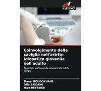 Coinvolgimento della caviglia nell'artrite idiopatica giovanile dell'adulto: Contributo dell'ecografia osteoarticolare della caviglia