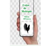 Coisa De Moleque (ebook)