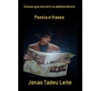 Coisas Que Escrevi Na Adolescência (ebook)