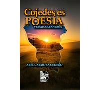 Cojedes es poesía: Versos sabaneros del llano venezolano: identidad, tradición y cultura en 105 poemas