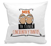 Cojin decorativo, original y personalizado para regalo, ideal para cumpleaños y eventos. Incluye relleno. Mis Huevos ya tienen Cincuenta y tantos. 42,5X42,5 cm. Cojines con agradable tacto de algodon.