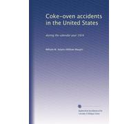 Coke-oven accidents in the United States: during the calendar year 1924