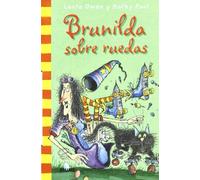 Col. Bolsillo Brunilda sobre ruedas (Bruja Brunilda (rústica))