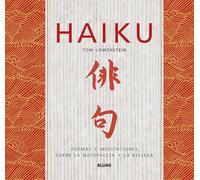 Col. Inspiración Haiku: Poemas Y Meditaciones Sobre Naturaleza Y La Belleza