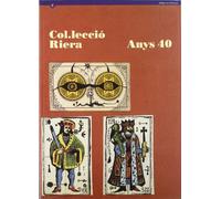 Col·lecció Riera. Anys 40: Anys 40: Centre D'Art Santa Monica, Rambla de Santa Monica, 7, Barcelona, del 22 de Setembre Al 31 de Desembre De1994 (Cultura. Arts Plastiques)