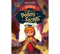 Col·legi de Poders Secrets 2 - El conjur màgic (Mascotes màgiques)