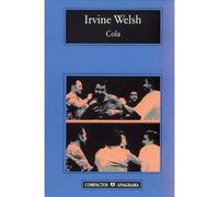 Cola | Irvine Welsh