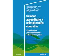 Colabor, aprendizaje y coimplicación educativa: Experiencias procomunales en Educación Superior (Universidad)