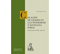 Colacion De Grados En La Universidad Valenciana Floral. Graduados Entr