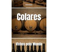 Colares: Vinhos pelo Mundo (Wines of the World: Portugal)