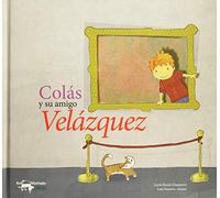 Colás y su amigo Velázquez (Infantil)