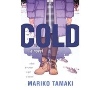 Cold: A Novel