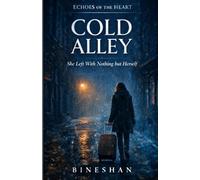 Cold Alley (Echoes of the Heart)