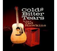 Varios - Cold & Bitter Tears: Ted Hawkins
