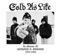 Cold as Life - In Memory Of Rodney A Barger [Vinilo]