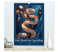 Cold Blood but Sparkeling (High Quality Premium Wall Calendar 2026 DIN A2 portrait),CALVENDO 12 Month Wall Calendar: If nature shone in gold and precious stones