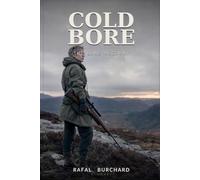 Cold Bore: The Long Account