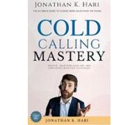 Cold Calling Mastery: (ebook)