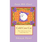Cold Case Cat (Crazy Cat Lady Mystery)