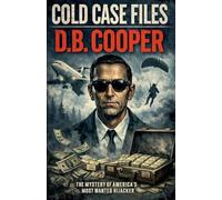 Cold Case Files: D.B. Cooper