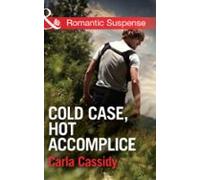 Cold Case Hot Accomplice (ebook)