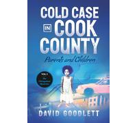 Cold Case in Cook County: Parents and Children (The Chicagoland Mysteries)