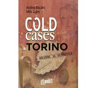 Cold cases a Torino. Drammi al femminile