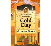 Cold Clay: Shady Hollow 2 - a cosy crime series of rare and sinister charm (Shady Hollow series)