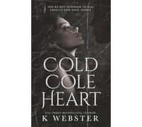 Cold Cole Heart