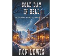 Cold Day in Hell (The Breck Family Chronicles)