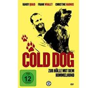Cold Dog - Zur Hölle mit dem Himmelhund [Alemania] [DVD]