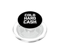 Cold Hard Cash - Divertido Dicho sarcástico Novedad Dinero Fresco PopSockets PopGrip para MagSafe