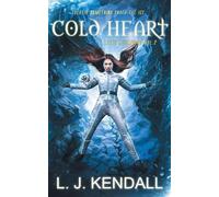 Cold Heart: 2 (Leeth Ascending)