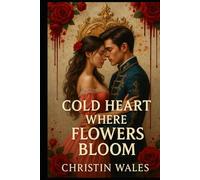 Cold Heart Where Flower Blooms: “The Crown Was Never Meant for Him-But It Fits.”