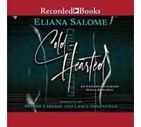 Cold-Hearted: An Enemies-to-Lovers Mafia Romance (The Enemies-to-Lovers Mafia Romance Series)