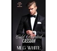 Cold Hearted Cassian: 1 (The Kings of Miami)