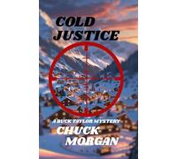 Cold Justice: A Buck Taylor Mystery (Book 14) (Crime)