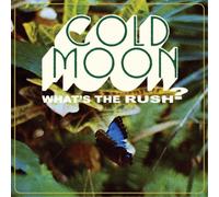 Cold Moon – What's the Rush – Vinilo 12" – Importación USA