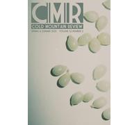 Cold Mountain Review: Volume 52, Number 2, Spring & Summer 2025
